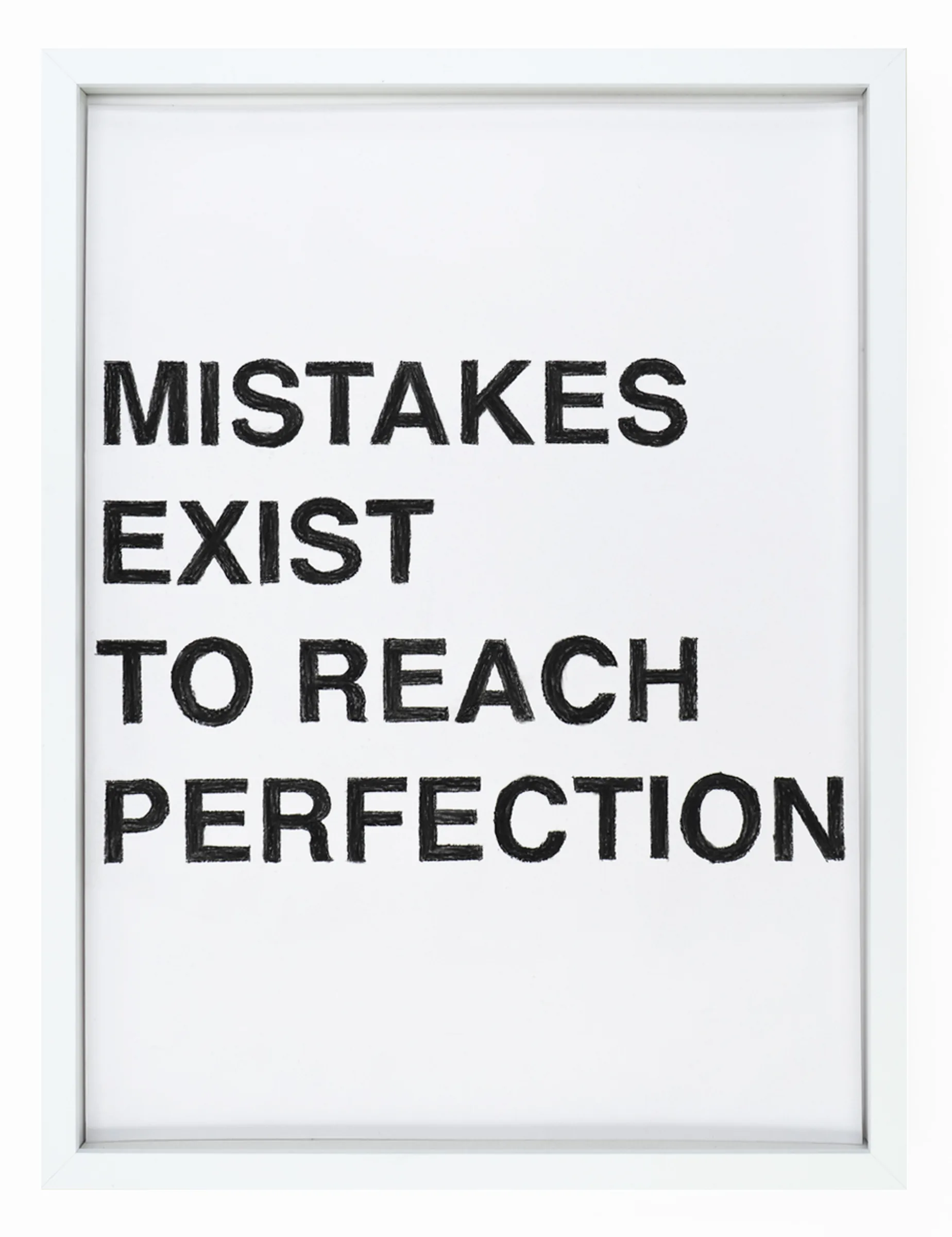 Framed pastel-on-paper text drawing showing four stacked lines of hand-sketched black letters reading "MISTAKES EXIST TO REACH PERFECTION", by Barbara K. Prokop.