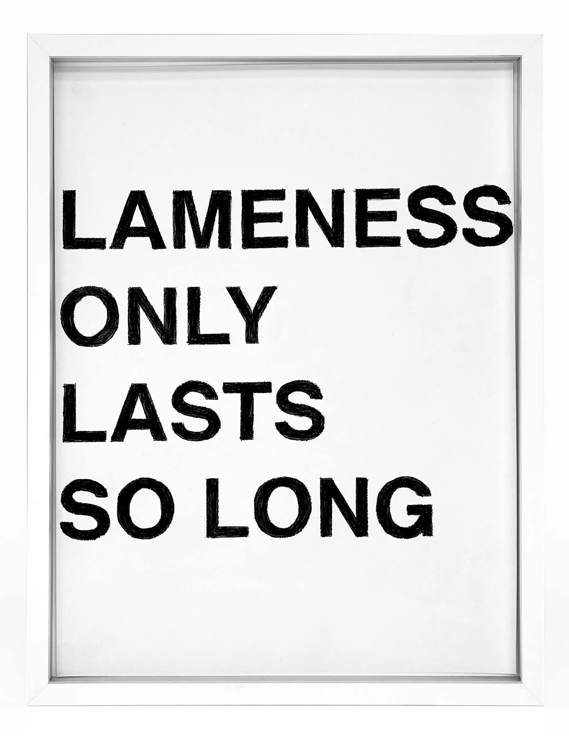 Text drawing titled LAMENESS ONLY LASTS SO LONG by Barbara K. Prokop